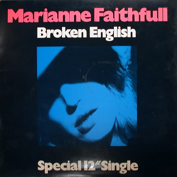 Record Review: Marianne Faithfull – Broken English 12″ | Post-Punk