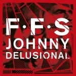 FFS - johnnydelusionalDLA