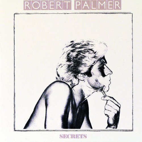 robert palmer - secrets
