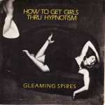 gleaming spires - How To Get Girls Thru Hypnotism cover art