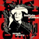 neneh cherry - buffalo stance