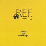 B.E.F. music for stowaways CD 