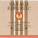 savage republic - africa corps live CD