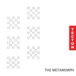 the metamorph tecton